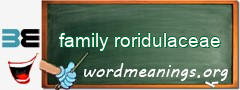 WordMeaning blackboard for family roridulaceae
